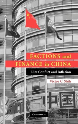 Factions and Finance in China