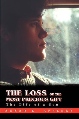 The Loss of the Most Precious Gift
