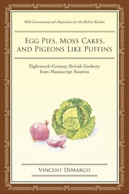 Egg Pies, Moss Cakes, and Pigeons Like Puffins