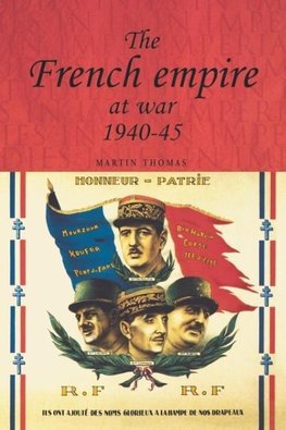 The French empire at War, 1940-1945