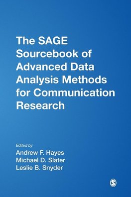 The SAGE Sourcebook of Advanced Data Analysis Methods for Communication Research
