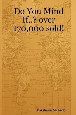 Do You Mind If..? over 170,000 sold!