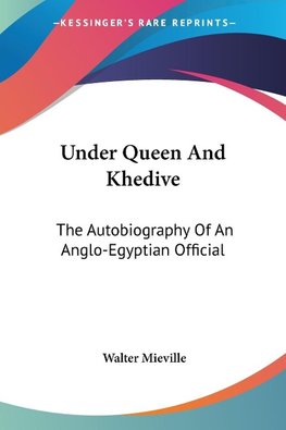 Under Queen And Khedive
