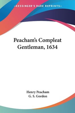 Peacham's Compleat Gentleman, 1634