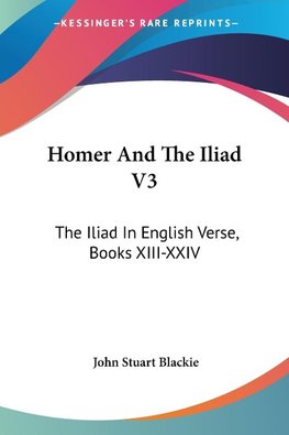 Homer And The Iliad V3