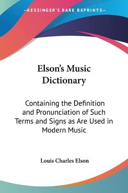 Elson's Music Dictionary