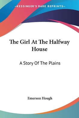 The Girl At The Halfway House