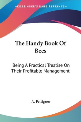 The Handy Book Of Bees