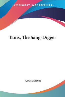 Tanis, The Sang-Digger