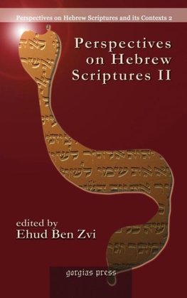 Perspectives on Hebrew Scriptures II