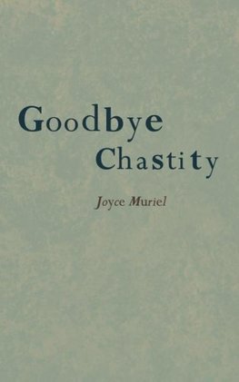 Goodbye Chastity