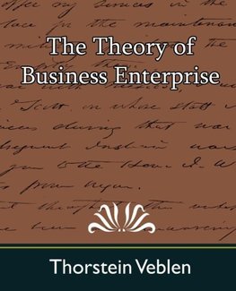 The Theory of Business Enterprise