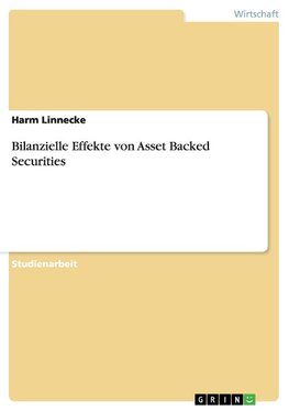 Bilanzielle Effekte von Asset Backed Securities