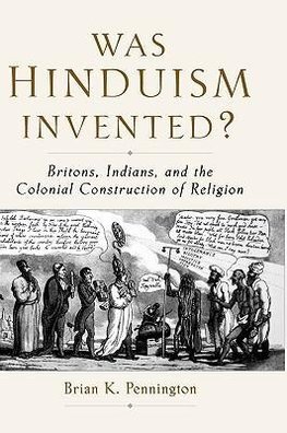 Was Hinduism Invented?