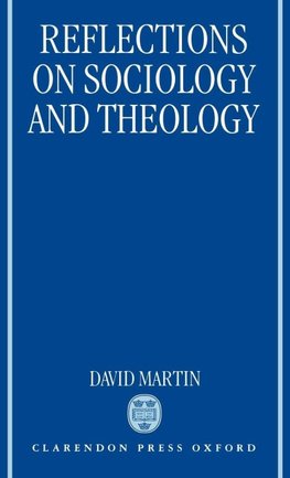 Reflections on Sociology and Theology