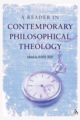 A Reader in Contemporary Philosophical Theology