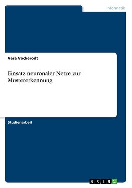 Einsatz neuronaler Netze zur Mustererkennung