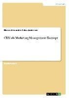 CRM als Marketing-Management-Konzept