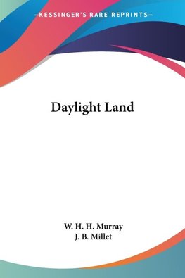 Daylight Land