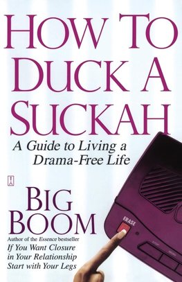 How to Duck a Suckah
