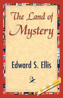 The Land of Mystery