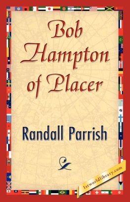 Bob Hampton of Placer