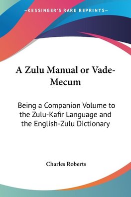 A Zulu Manual or Vade-Mecum