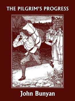 The Pilgrim's Progress (Yesterday's Classics)
