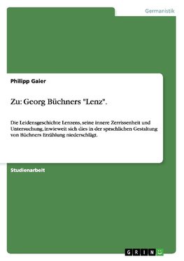 Zu: Georg Büchners "Lenz".