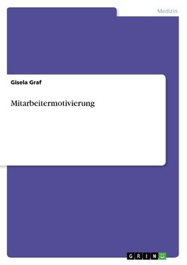 Mitarbeitermotivierung