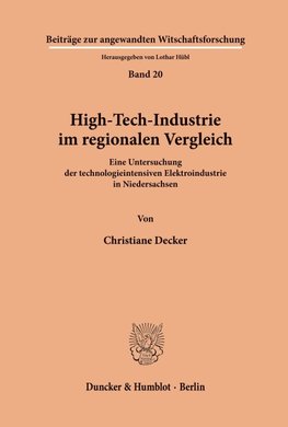 High-Tech-Industrie im regionalen Vergleich.
