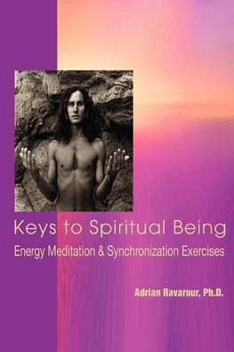 Keys to Spiritual Being