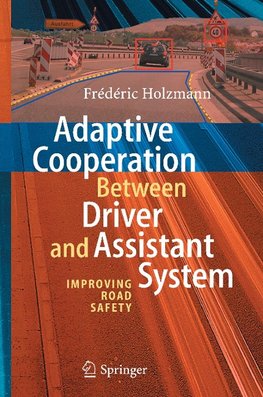Adaptive Cooperation between Driver and Assistant System