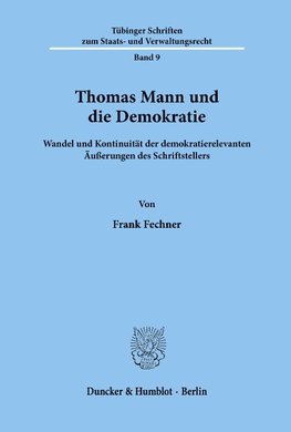 Thomas Mann und die Demokratie.