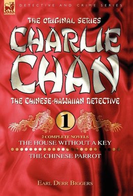 Charlie Chan Volume 1-The House Without a Key & The Chinese Parrot