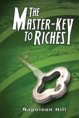 The Master-Key to Riches