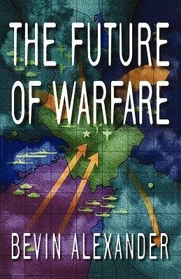 The Future of Warfare
