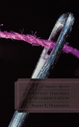 Competing Theories of Interpretation
