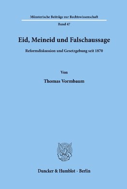 Eid, Meineid und Falschaussage.