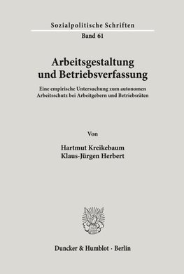 Arbeitsgestaltung und Betriebsverfassung.