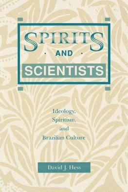 Spirits and Scientists