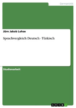 Sprachvergleich Deutsch - Türkisch