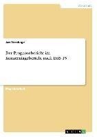 Der Prognosebericht im Konzernlagebericht nach DRS 15