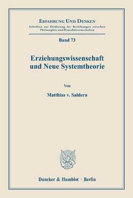 Erziehungswissenschaft und Neue Systemtheorie.