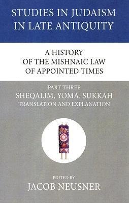 A History of the Mishnaic Law of Appointed Times, Part 3