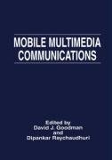 Mobile Multimedia Communications