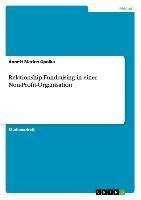 Relationship-Fundraising in einer Non-Profit-Organisation