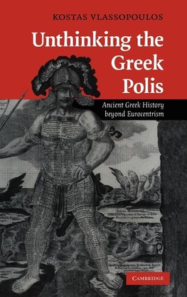 Unthinking the Greek Polis