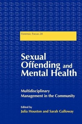 Sexual Offending and Mental Health