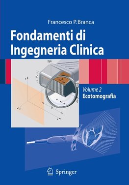 Fondamenti di Ingegneria Clinica - Volume 2